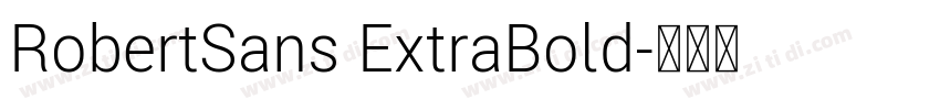 RobertSans ExtraBold字体转换
